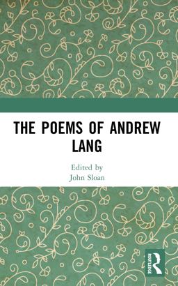 The Poems of Andrew Lang