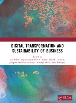 Digital Transformation and Sustainability of Business Digital Transformation and Sustainability of Business