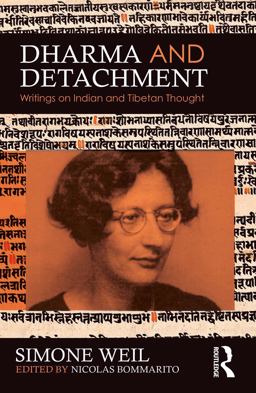 Dharma and Detachment: Writings on Indian and Tibetan Thought