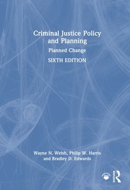 Criminal Justice Policy and Planning