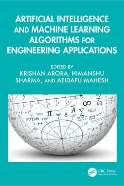 Artificial Intelligence and Machine Learning Algorithms for Engineering Applications