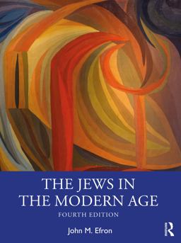 The Jews in the Modern Age The Jews in the Modern Age