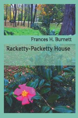 Racketty-Packetty House