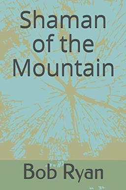Shaman of the Mountain