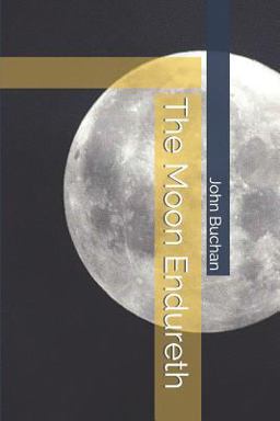 The Moon Endureth