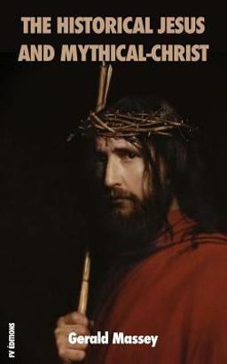 The Historical Jesus and Mythical-Christ