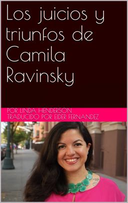 Los Juicios y Triunfos de Camila Ravinsky
