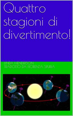 Quattro Stagioni Di Divertimento!