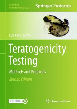 Teratogenicity Testing Methods and Protocols 2nd 9781071636244 Front Cover