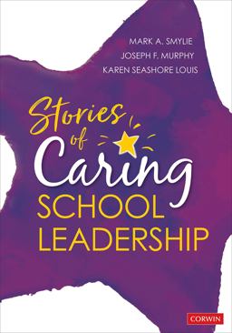 Stories of Caring School Leadership  9781071801826 Front Cover