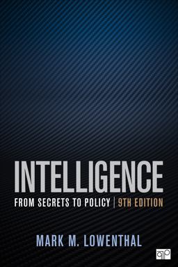Intelligence From Secrets to Policy 9th 9781071806371 Front Cover