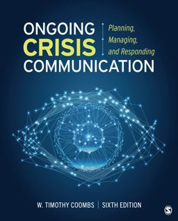 Ongoing Crisis Communication Planning, Managing, and Responding 6th 9781071816646 Front Cover