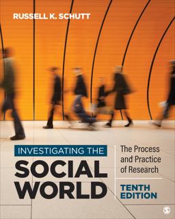 Investigating the Social World: The Process and Practice of Research  9781071817056 Front Cover