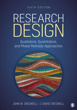 Research Design Qualitative, Quantitative, and Mixed Methods Approaches 6th 9781071817940 Front Cover
