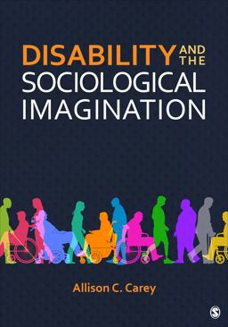 Disability and the Sociological Imagination  9781071818152 Front Cover