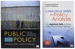 BUNDLE: Kraft, Public Policy 7e (Paperback) + Bardach, a Practical Guide for Policy Analysis 6e (Paperback)  9781071819807 Front Cover