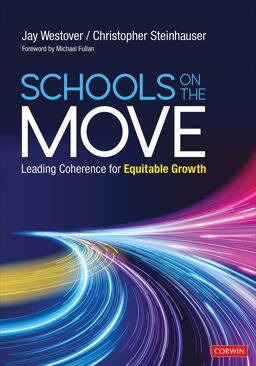 Schools on the Move Leading Coherence for Equitable Growth  9781071822449 Front Cover