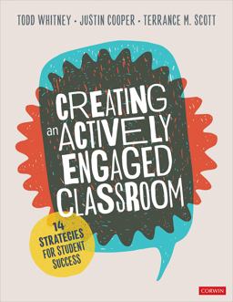 Creating an Actively Engaged Classroom 14 Strategies for Student Success  9781071823583 Front Cover