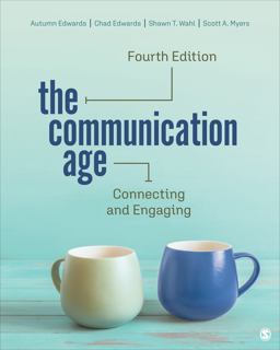 Communication Age Connecting and Engaging 4th 9781071824535 Front Cover
