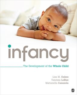 Infancy The Development of the Whole Child  9781071830987 Front Cover