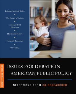 Issues for Debate in American Public Policy Selections from CQ Researcher 23rd 2021 9781071835234 Front Cover