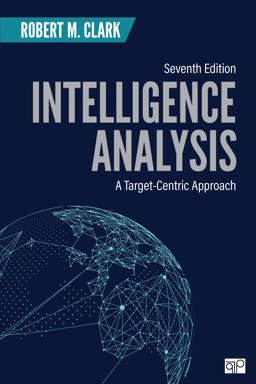Intelligence Analysis A Target-Centric Approach 7th 9781071835449 Front Cover