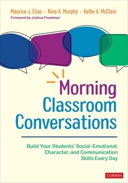 Morning Classroom Conversations Build Your Studentsâ€² Social-Emotional, Character, and Communication Skills Every Day  9781071839362 Front Cover