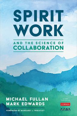 Spirit Work and the Science of Collaboration  9781071845493 Front Cover