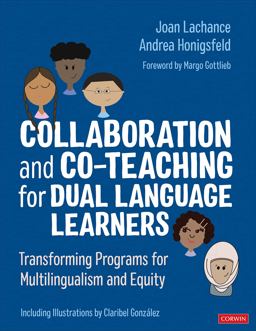 Collaboration and Co-teaching for Dual Language Learners: Transforming Programs for Multilingualism and Equity  9781071849996 Front Cover