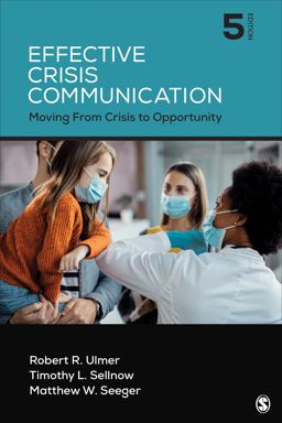 Effective Crisis Communication Moving from Crisis to Opportunity 5th 9781071852392 Front Cover