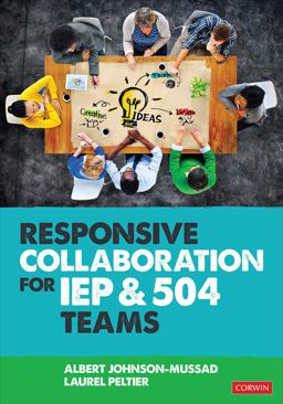 Responsive Collaboration for IEP and 504 Teams 1st 9781071854624 Front Cover