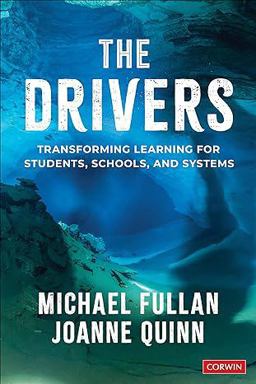 Drivers Transforming Learning for Students, Schools, and Systems  9781071855010 Front Cover