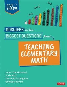 Answers to Your Biggest Questions about Teaching Elementary Math Five to Thrive  9781071857717 Front Cover