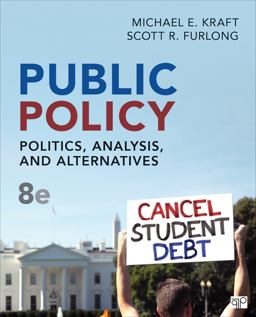 Public Policy Politics, Analysis, and Alternatives 8th 9781071858394 Front Cover