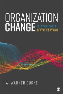 Organization Change Theory and Practice 6th 9781071869918 Front Cover