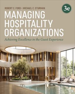 Managing Hospitality Organizations Achieving Excellence in the Guest Experience 3rd 9781071876275 Front Cover
