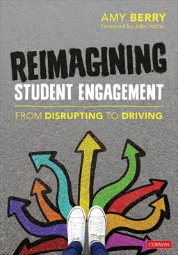 Reimagining Student Engagement From Disrupting to Driving  9781071880302 Front Cover
