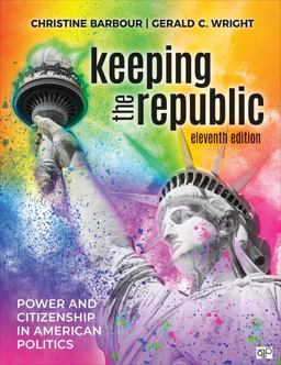 Keeping the Republic Power and Citizenship in American Politics 11th 9781071880937 Front Cover