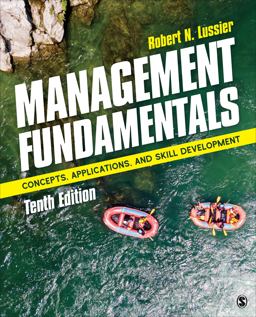 Management Fundamentals Concepts, Applications, and Skill Development 10th 9781071891377 Front Cover