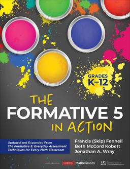 They Formative 5 in Action Everyday Assessment Techniques for Every Math Classroom  9781071910559 Front Cover