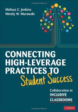 Connecting High-Leverage Practices to Student Success Collaboration in Inclusive Classrooms  9781071920817 Front Cover