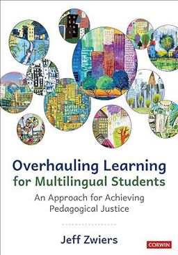 Overhauling Learning for Multilingual Students An Approach for Achieving Pedagogical Justice  9781071921999 Front Cover