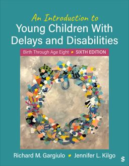 An Introduction to Young Children with Delays and Disabilities An Introduction to Young Children with Delays and Disabilities