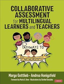 Collaborative Assessment for Multilingual Learners and Teachers