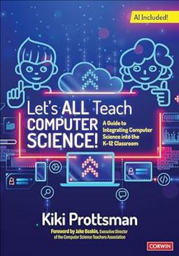 Lets All Teach Computer Science! 1st 9781071931523 Front Cover