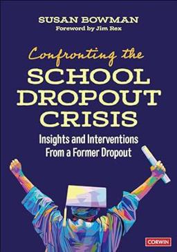 Confronting the School Dropout Crisis