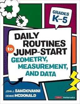 Daily Routines to Jump-Start Geometry, Measurement, and Data, Grades K-5