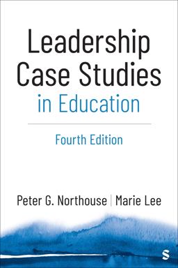 Leadership Case Studies in Education Leadership Case Studies in Education