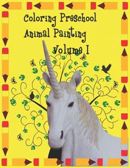 Coloring Preschool Animal Painting Volume 1