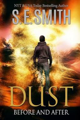 Dust: Before and After